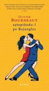 Asteptandu-l pe Bojangles de Olivier Bourdeaut