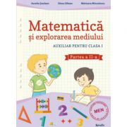 Auxiliar pentru clasa 1. Matematica si explorarea mediului, semestrul al 2-lea