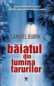 Băiatul din lumina farurilor de Samuel Bjork
