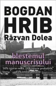 Blestemul manuscrisului de Bogdan Hrib