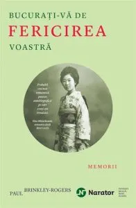 Bucurati-va de fericirea voastra de Paul Brinkley-Rogers
