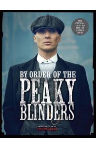 By Order of the Peaky Blinders