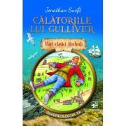 Calatoriile lui Gulliver. Mari clasici ilustrati