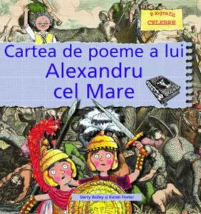 Cartea de poeme a lui Alexandru cel Mare de Gerry Bailey