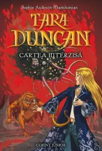 Cartea Interzisa, Tara Duncan, Vol. 2 de Sophie Audouin-Mamikonian