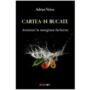 Cartea-n bucate de Adrian Voicu