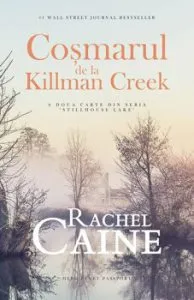 Cosmarul de la Killman Creek de Rachel Caine