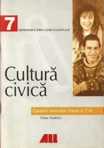 Cultura civica. Caietul elevului, clasa a VII-a de Elena Nedelcu