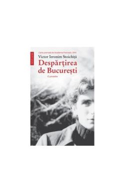 Despărţirea de Bucureşti
