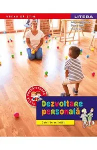 Dezvoltare personala - Clasa pregatitoare - Caiet de activitati de Gabriela Barbulescu