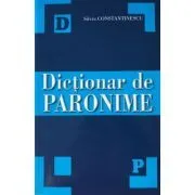 Dictionar de paronime de Silviu Constantinescu