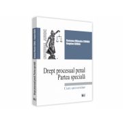 Drept procesual penal. Partea speciala. Curs universitar