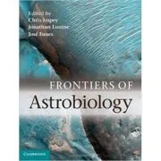 Frontiers of Astrobiology de Chris Impey