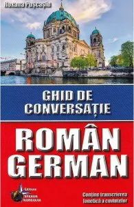 Ghid de conversatie roman-german de Roxana Puscasiu