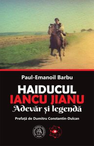 Haiducul Iancu Jianu. Adevăr şi legendă (  CD cu cântece)