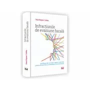 Infractiunile de evaziune fiscala prevazute de art. 9 din Legea nr. 241/2005 pentru prevenirea si combaterea evaziunii fiscale de Oana Laura Bugnar - Coldea