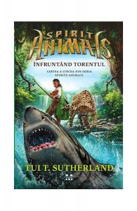 Înfruntând torentul. Spirite animale (Vol.5)