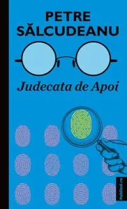 Judecata de apoi de Petre Salcudeanu