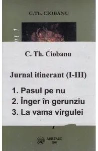 Jurnal itinerant I II III de C.Th. Ciobanu