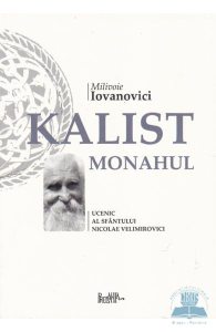 Kallist Monahul, Ucenic al Sfantului Nicolae Velimirovici