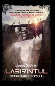 Labirintul, Incercarile focului, Vol. 2 de James Dashner