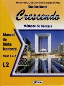 Limba franceza L2 - Crescendo de D. I. Nasta