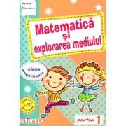 Matematica si explorarea mediului pentru clasa pregatitoare. Partea 1. Caiet de lucru