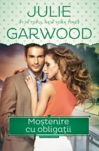Mostenire cu obligatii de Julie Garwood