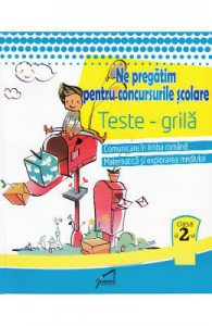 Ne pregatim pentru concursurile scolare. Teste-grila