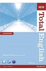 New Total English Advanced Teacher's Book and Teacher's Resource CD de Will Moreton