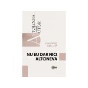 Nu eu dar nici altcineva
