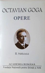 Octavian Goga. Opere Vol. II