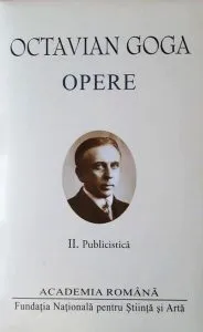 Octavian Goga. Opere Vol. II