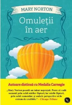 Omuletii in aer de Mary Norton