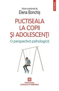 Plictiseala la copii si adolescenti de Elena Bonchis