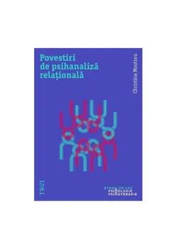 Povestiri de psihanaliză relațională de Christina Moutsou