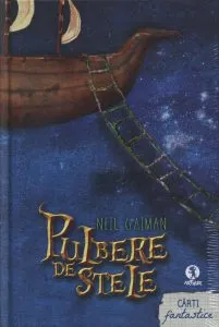 Pulbere de stele de Neil Gaiman