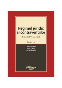 Regimul juridic al contravențiilor. O.G. nr. 2/2001 comentată
