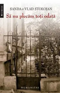Sa nu plecam toti odata