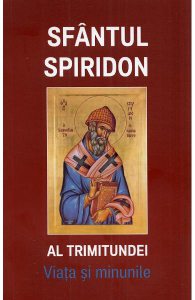Sfantul Spiridon al Trimitundei. Viata si minunile