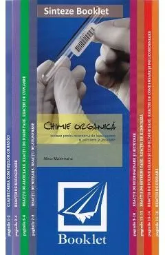 Sinteze. Chimie organica pentru Bacalaureat si admiterea la facultate de Alina Maiereanu