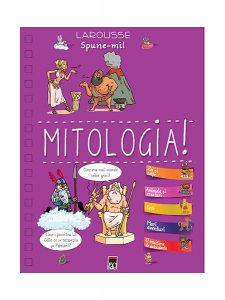 Spune-mi! Mitologia!