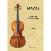 Studii pentru vioara. Opus 36 de Jacques Fereol Mazas