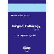 Surgical pathology volume 1 The digestive system de Marius Coros