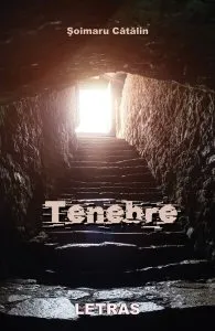 Tenebre de Catalin Soimaru
