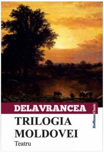 Trilogia Moldovei. Teatru