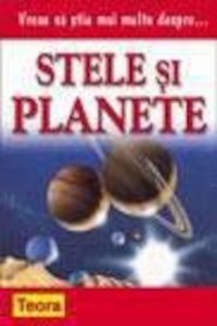 Vreau sa stiu mai multe despre stele si planete