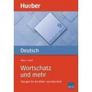 Wortschatz und mehr Buch Ubungen fur die Mittel- und Oberstufe de Mary L Apelt