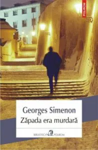 Zapada era murdara de Georges Simenon