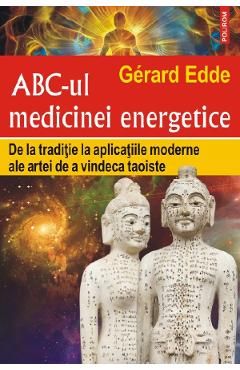 ABC-ul medicinei energetice
